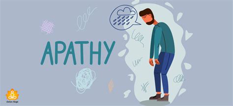 feeling lacking in some aspects|Apathy: Symptoms, Causes, Treatment, and Coping.